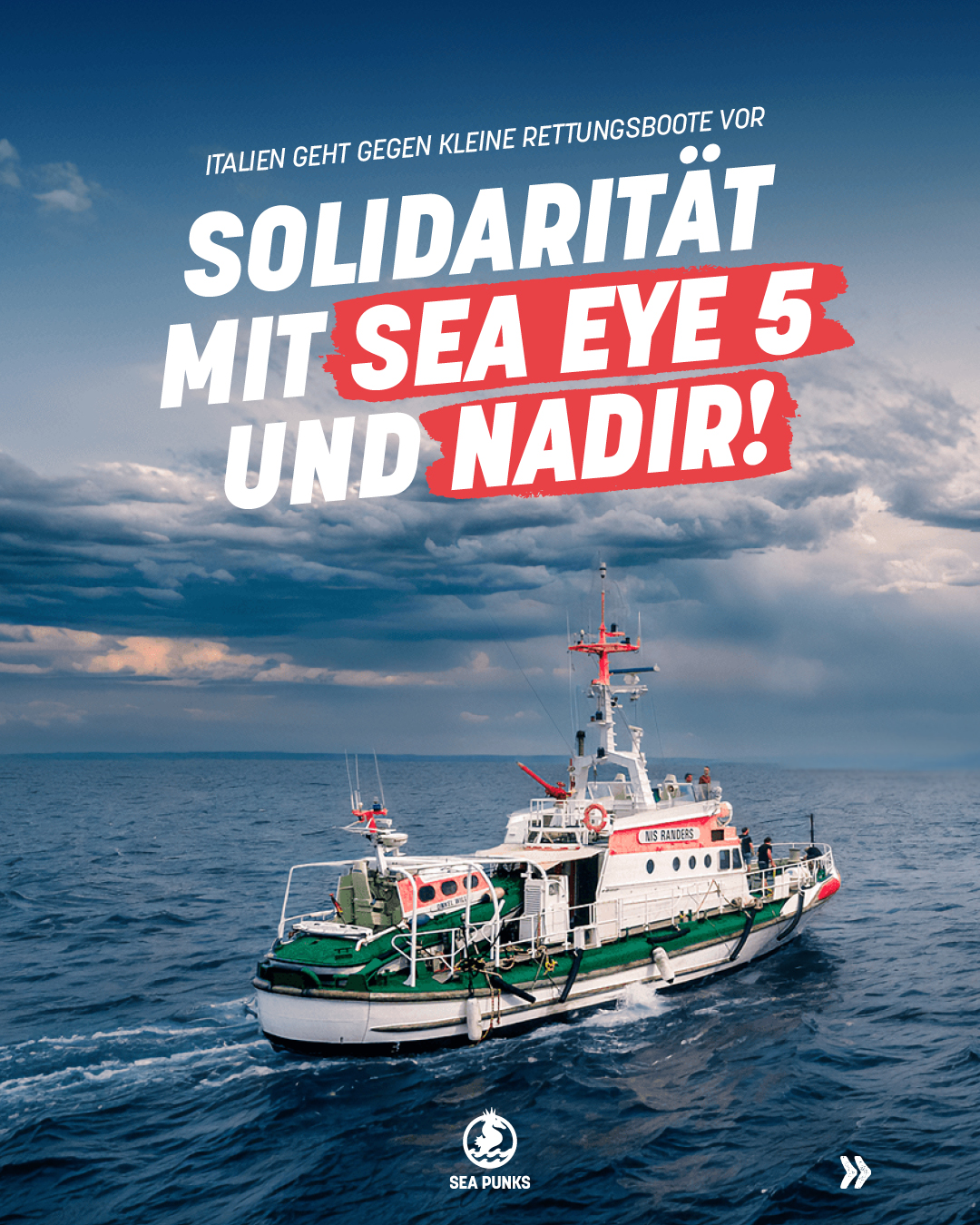 Solidarität mit SEA EYE 5 und NADIR